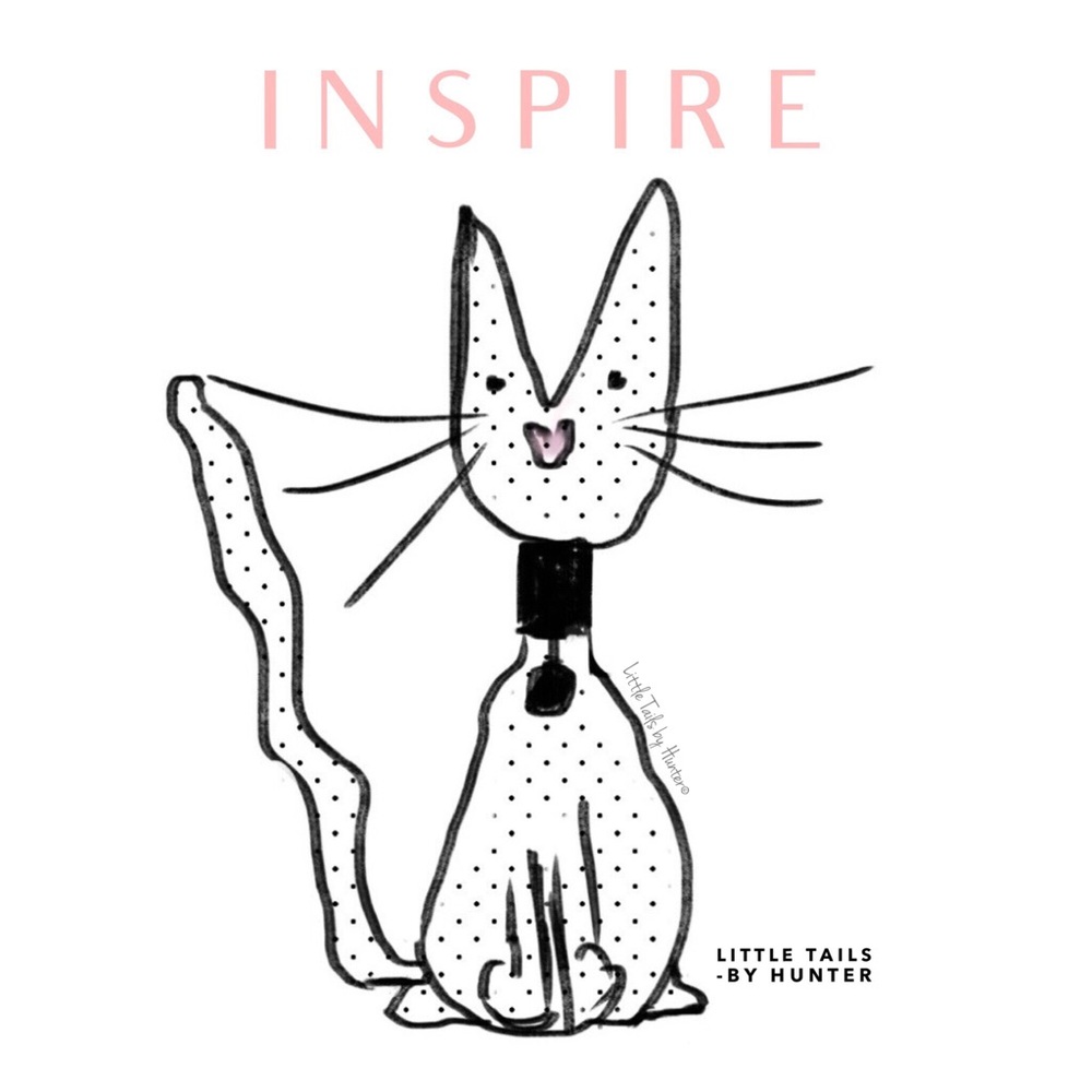 Inspire be Inspired Little Tails by Hunter
